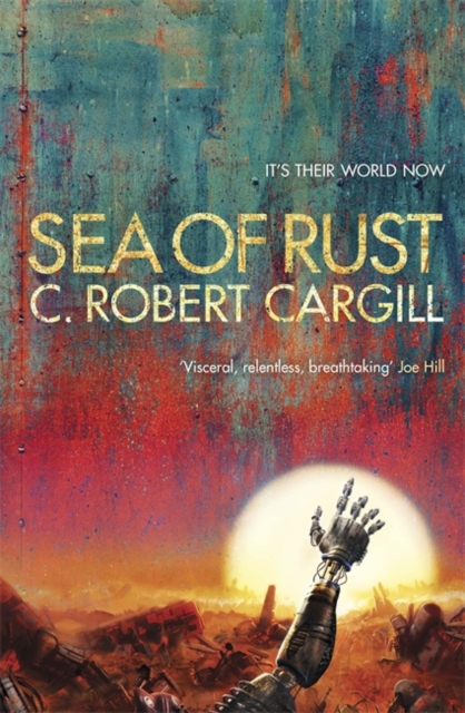 Sea of Rust, Paperback Book
