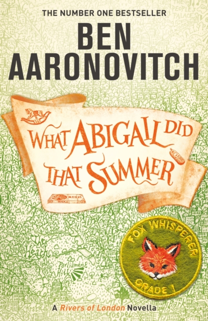 What Abigail Did That Summer : A Rivers Of London Novella, EPUB eBook