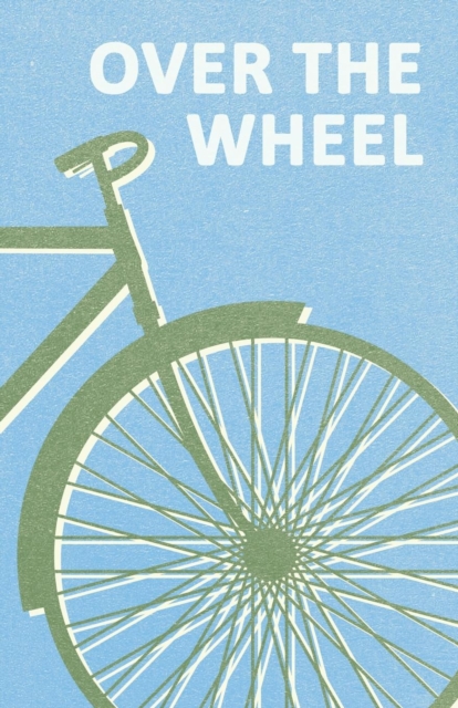 Over the Wheel, Paperback / softback Book