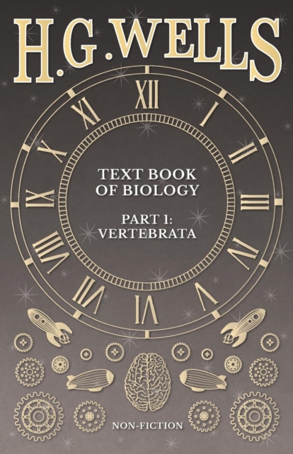 Text Book of Biology, Part 1 : Vertebrata, Paperback / softback Book