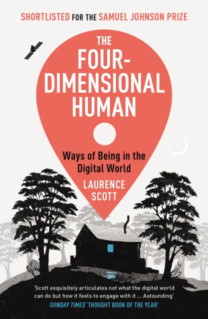 The Four-Dimensional Human : Ways of Being in the Digital World, EPUB eBook
