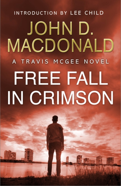 Free Fall in Crimson: Introduction by Lee Child : Travis McGee, No. 19, EPUB eBook
