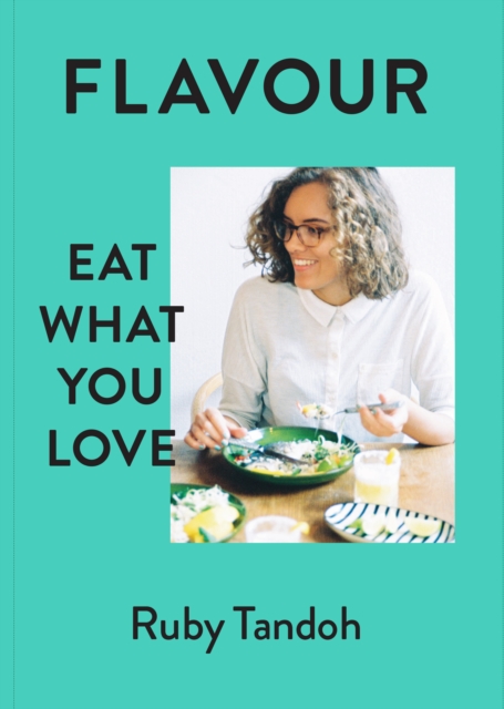 Flavour : Eat What You Love, EPUB eBook