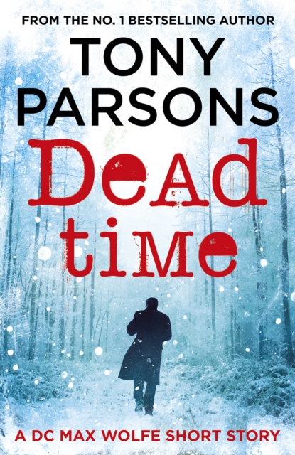 Dead Time : A DC Max Wolfe Short Story, EPUB eBook
