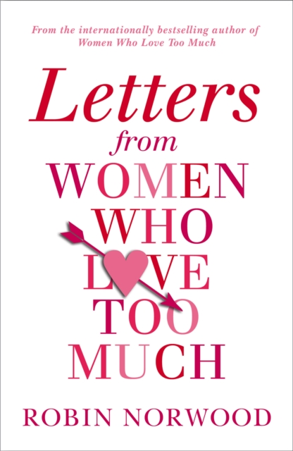 Letters from Women Who Love Too Much, EPUB eBook