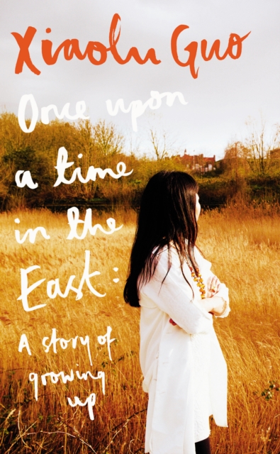 Once Upon A Time in the East : A Story of Growing up, EPUB eBook