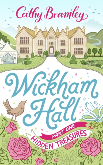 Wickham Hall - Part One : Hidden Treasures, EPUB eBook