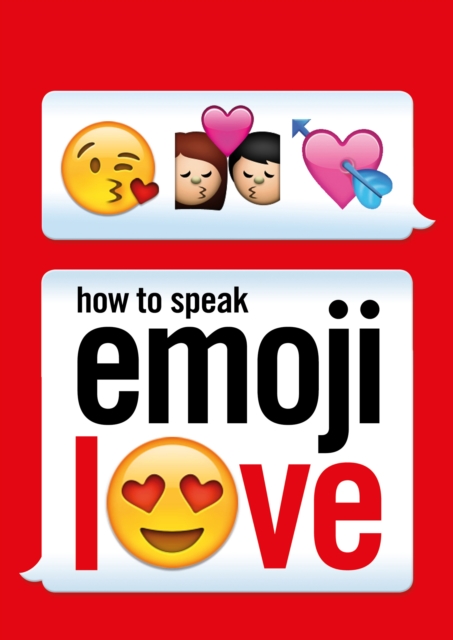 How to Speak Emoji Love, EPUB eBook