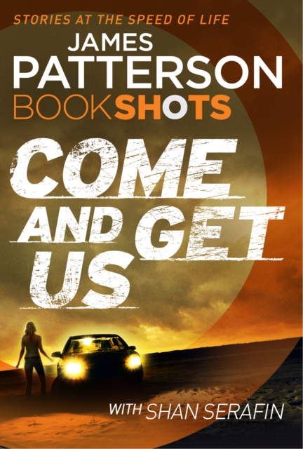 Come and Get Us : BookShots, EPUB eBook