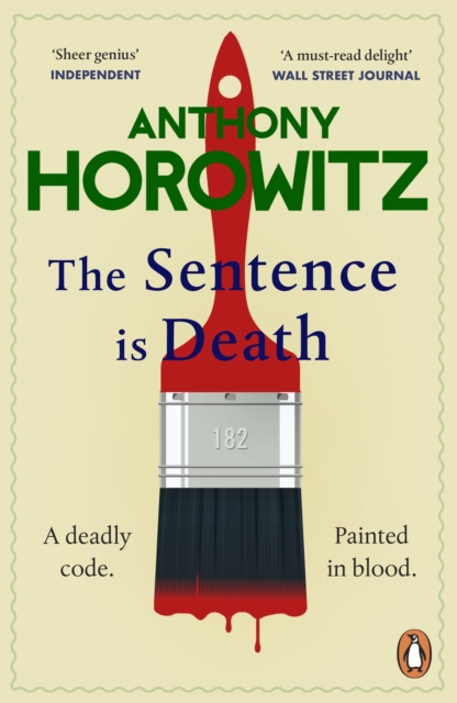 The Sentence is Death : A mind-bending murder mystery from the bestselling author of THE WORD IS MURDER, EPUB eBook