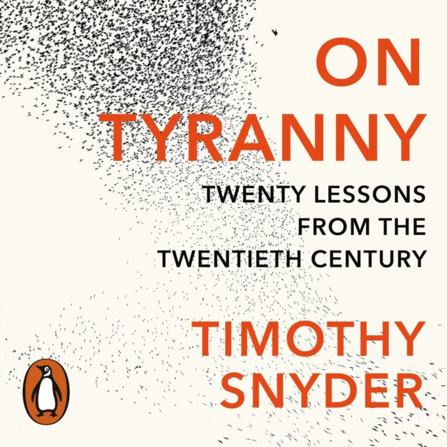 On Tyranny : Twenty Lessons from the Twentieth Century, eAudiobook MP3 eaudioBook