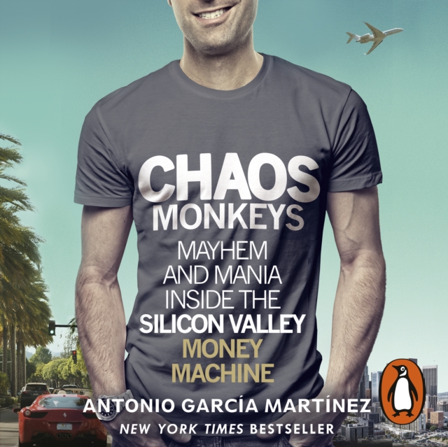 Chaos Monkeys : Inside the Silicon Valley money machine, eAudiobook MP3 eaudioBook