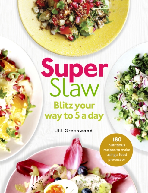SuperSlaw : Blitz your way to 5 a day, EPUB eBook