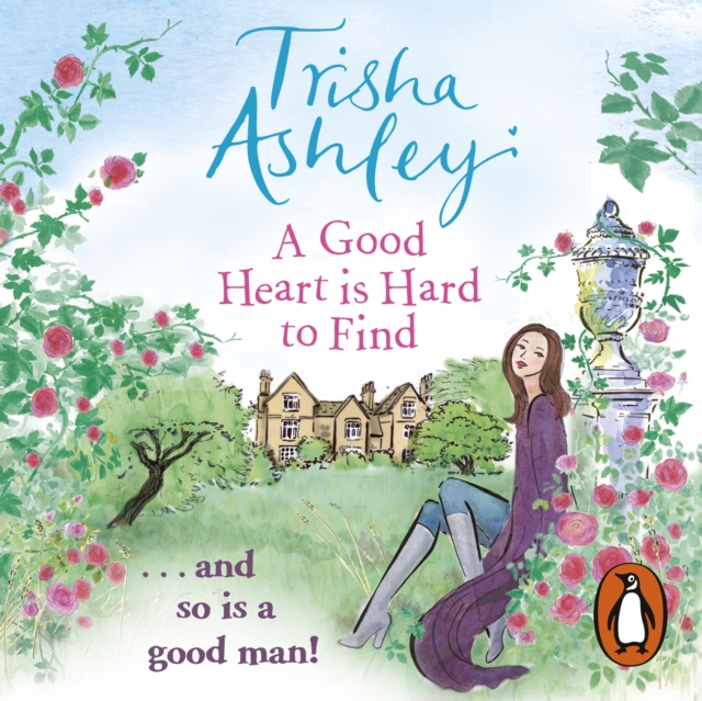 A Good Heart is Hard to Find : The hilarious and charming rom-com from the Sunday Times bestseller, eAudiobook MP3 eaudioBook