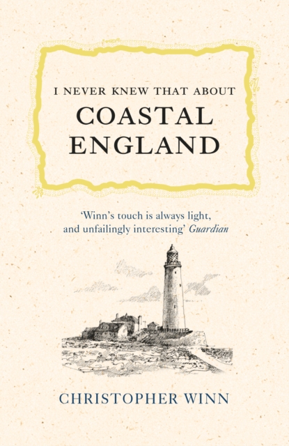 I Never Knew That About Coastal England, EPUB eBook