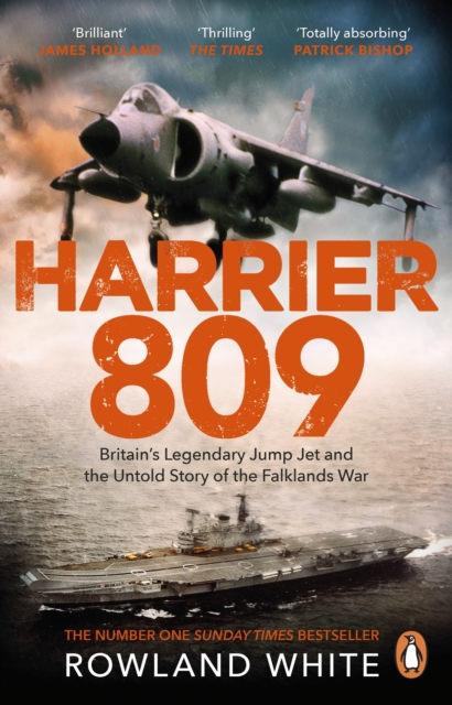 Harrier 809 : Britain’s Legendary Jump Jet and the Untold Story of the Falklands War, EPUB eBook