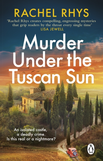 Murder Under the Tuscan Sun : A gripping classic suspense novel in the tradition of Agatha Christie set in a remote Tuscan castle, EPUB eBook