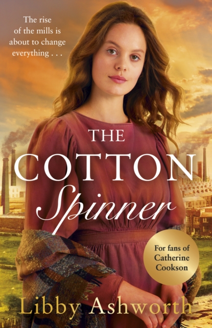 The Cotton Spinner : An absolutely gripping historical saga, EPUB eBook