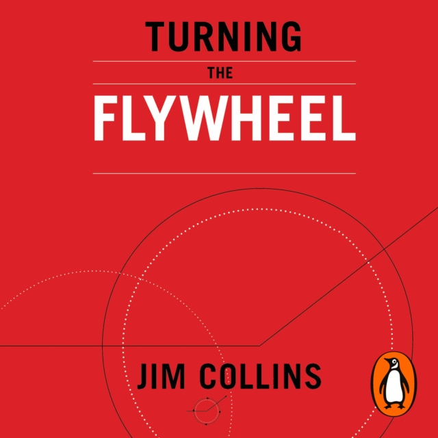 Turning the Flywheel : A Monograph to Accompany Good to Great, eAudiobook MP3 eaudioBook