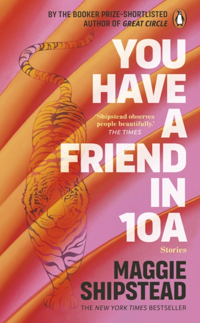 You have a friend in 10A : By the 2022 Women’s Fiction Prize and 2021 Booker Prize shortlisted author of GREAT CIRCLE, EPUB eBook