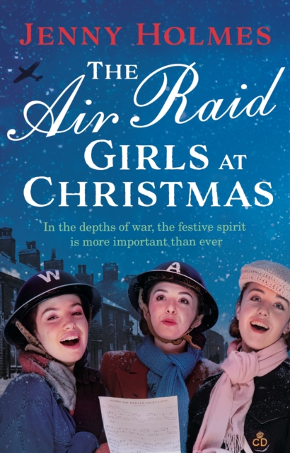 The Air Raid Girls at Christmas : A wonderfully festive and heart-warming new WWII saga (The Air Raid Girls Book 2), EPUB eBook