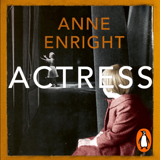 Actress : LONGLISTED FOR THE WOMEN’S PRIZE, eAudiobook MP3 eaudioBook