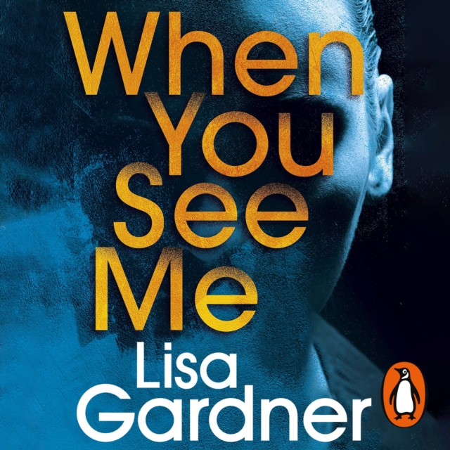 When You See Me : the gripping crime thriller from the No. 1 bestselling author, eAudiobook MP3 eaudioBook