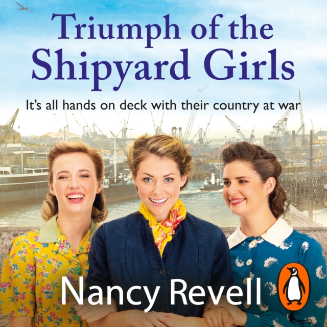 Triumph of the Shipyard Girls, eAudiobook MP3 eaudioBook