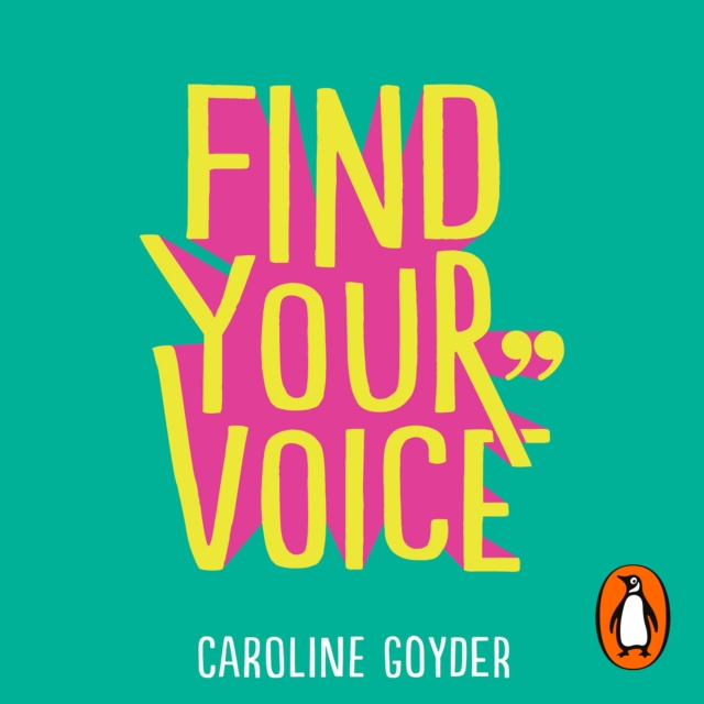 Find Your Voice : The Secret to Talking with Confidence in Any Situation, eAudiobook MP3 eaudioBook