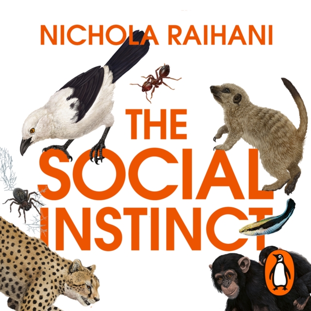 The Social Instinct : How Cooperation Shaped the World, eAudiobook MP3 eaudioBook