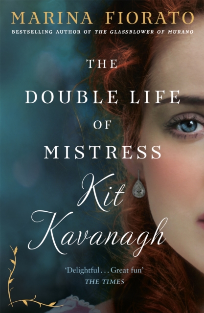 The Double Life of Mistress Kit Kavanagh, Paperback / softback Book