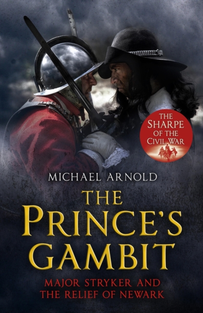 The Prince's Gambit : Major Stryker and the Relief of Newark, EPUB eBook