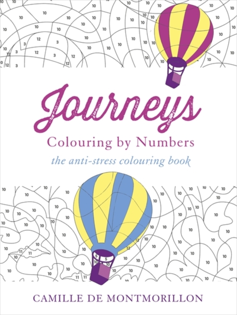 Journeys : Colouring by Numbers, Paperback / softback Book