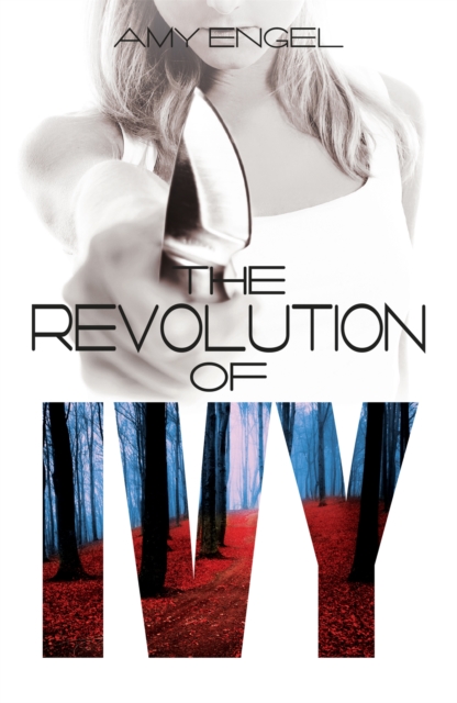 The Revolution of Ivy, Paperback / softback Book
