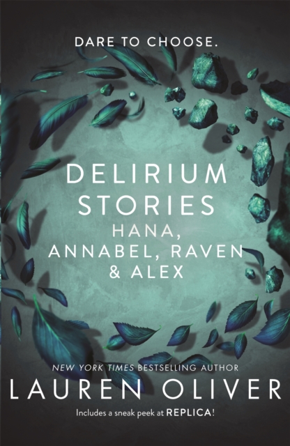 Delirium Stories : Hana, Annabel, Raven and Alex, Paperback / softback Book