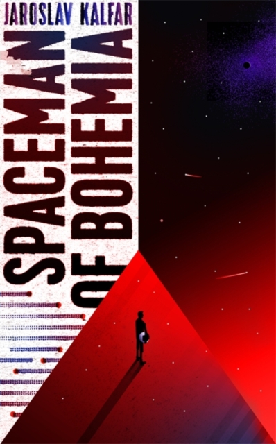 Spaceman of Bohemia: SHORTLISTED FOR THE ARTHUR C. CLARKE AWARD FOR SCIENCE FICTION, Hardback Book