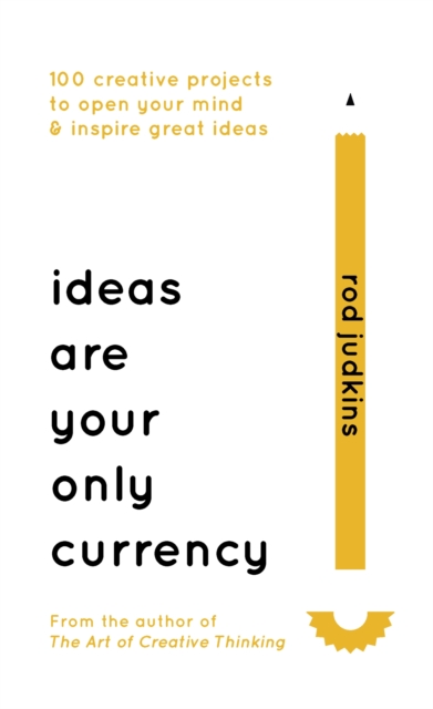 Ideas are Your Only Currency, Hardback Book
