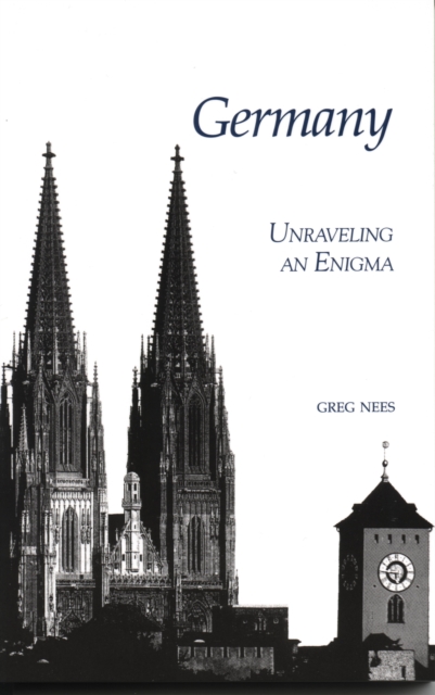 Germany : Unraveling an Enigma, EPUB eBook