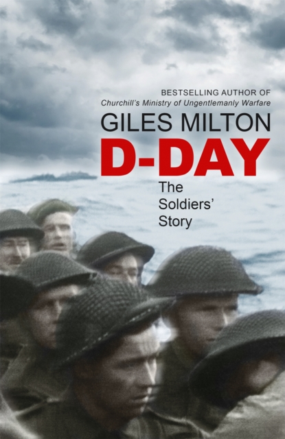 D-Day : The Soldiers' Story, Hardback Book