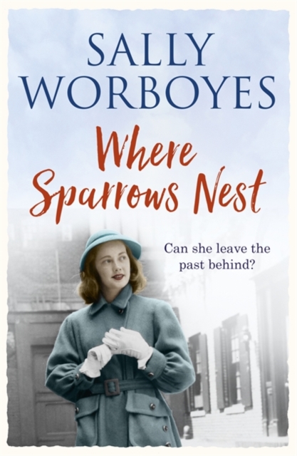 Where Sparrows Nest : A compelling and unforgettable saga set against the backdrop of 1950s East End, Paperback / softback Book