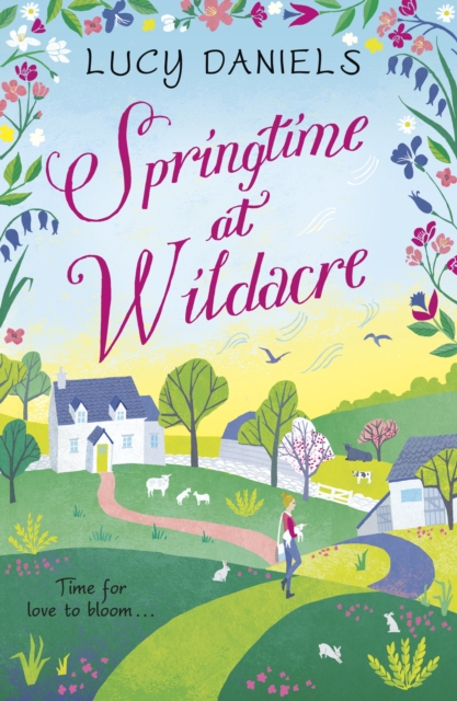 Springtime at Wildacre : the gorgeously uplifting, feel-good romance, EPUB eBook