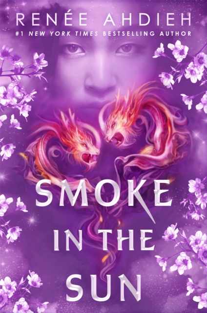 Smoke in the Sun : Final novel of the Flame in the Mist YA fantasy series by New York Times bestselling author, EPUB eBook