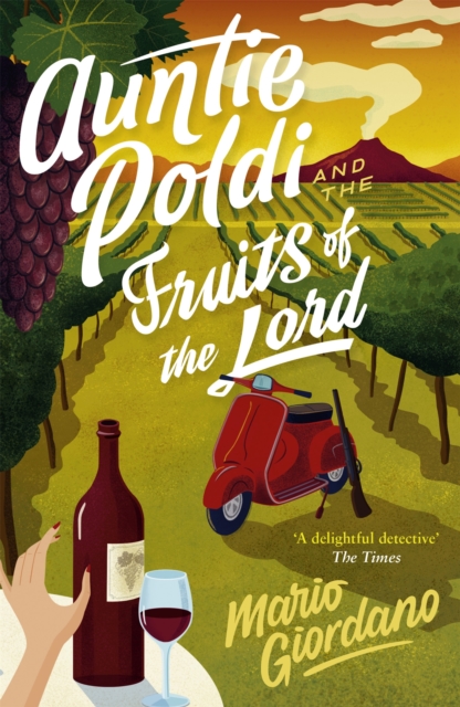 Auntie Poldi and the Fruits of the Lord : Auntie Poldi 2, Paperback / softback Book