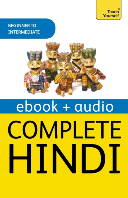 Complete Hindi Beginner to Intermediate Course : Enhanced Ebook, EPUB eBook