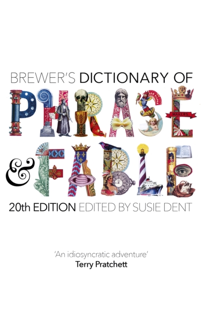 Brewer's Dictionary of Phrase and Fable (20th edition), Hardback Book