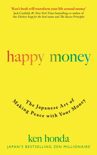 Happy Money : The Japanese Art of Making Peace with Your Money, EPUB eBook