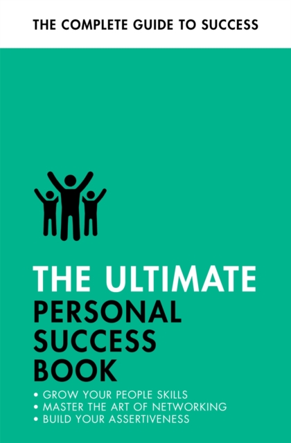 The Ultimate Personal Success Book : Make an Impact, Be More Assertive, Boost your Memory, Paperback / softback Book