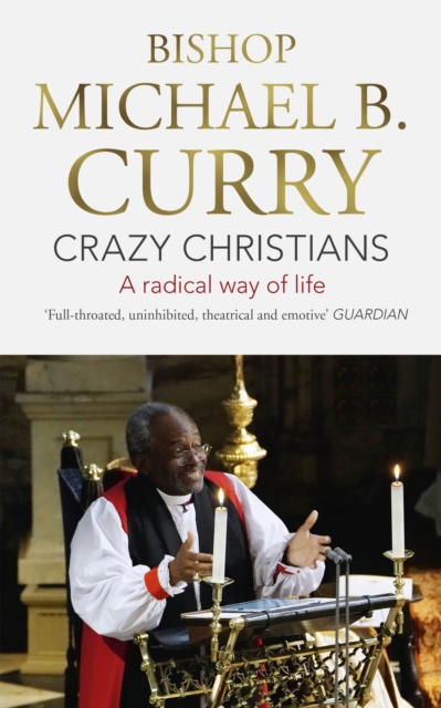 Crazy Christians : A Radical Way of Life, EPUB eBook