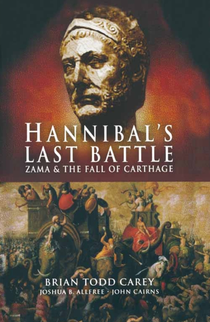 Hannibal's Last Battle : Zama & the Fall of Carthage, EPUB eBook