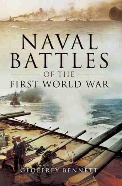 Naval Battles of the First World War, Paperback / softback Book